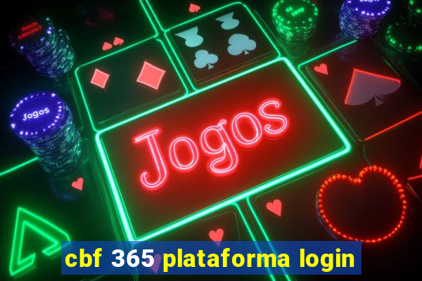 cbf 365 plataforma login